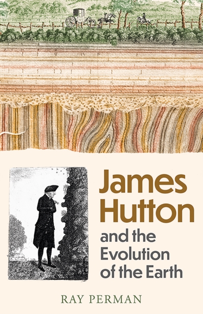 James Hutton and the Evolution of the Earth