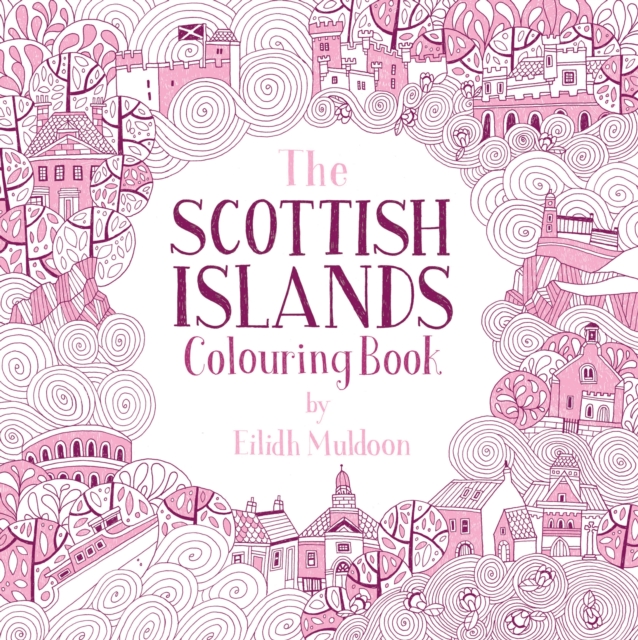 The Scottish Islands Colouring Book