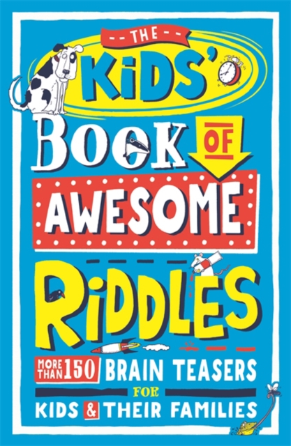 Kids’ Book of Awesome Riddles