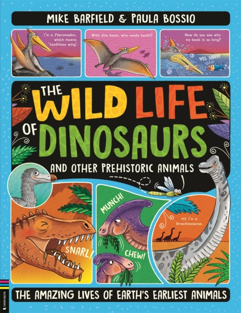 Wild Life of Dinosaurs and Other Prehistoric Animals