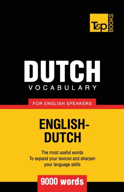 Dutch Vocabulary for English Speakers - 9000 Words