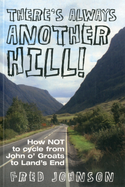 There's Always Another Hill!