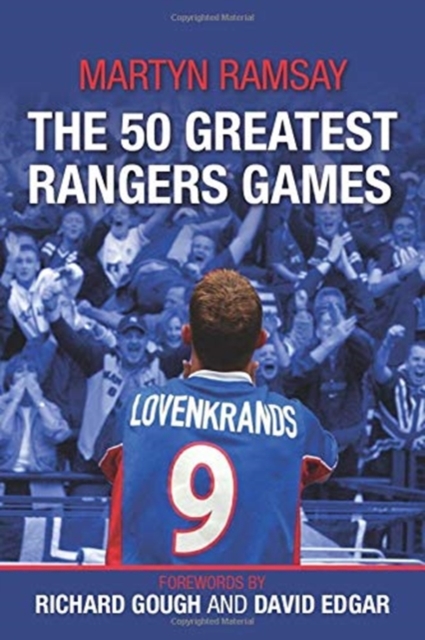 50 Greatest Rangers Games