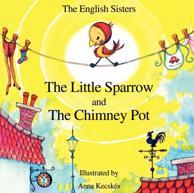 Story Time for Kids with NLP by the English Sisters - the Little Sparrow and the Chimney Pot