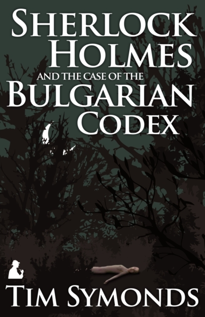 Sherlock Holmes and the Case of the Bulgarian Codex