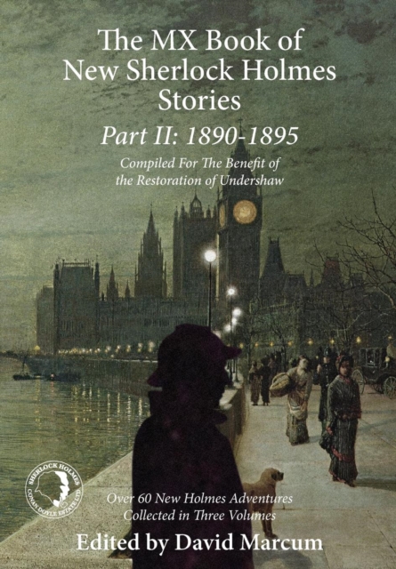 MX Book of New Sherlock Holmes Stories: 1890 to 1895