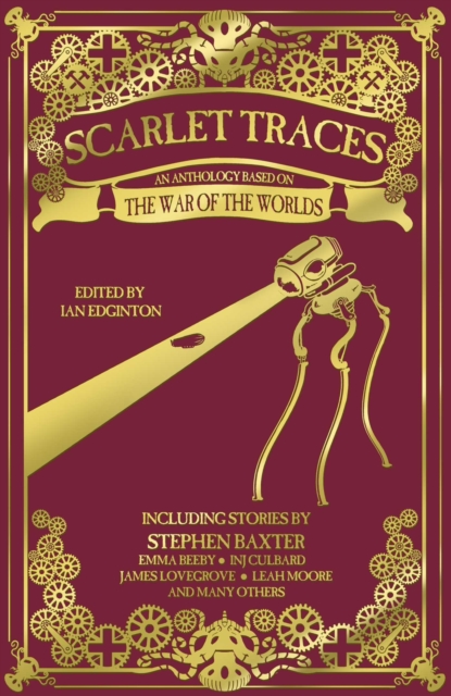 Scarlet Traces: A War of the Worlds Anthology