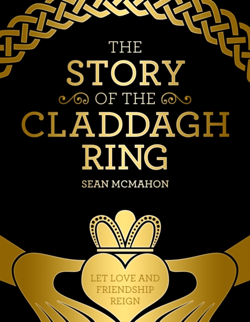 Story Of The Claddagh Ring