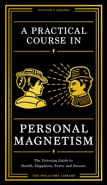 Practical Course in Personal Magnetism