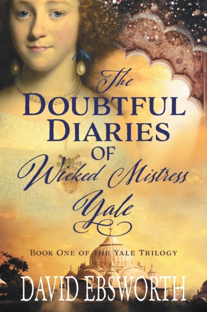 Doubtful Diaries of Wicked Mistress Yale