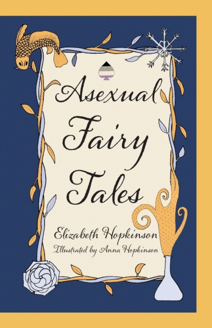 Asexual Fairy Tales