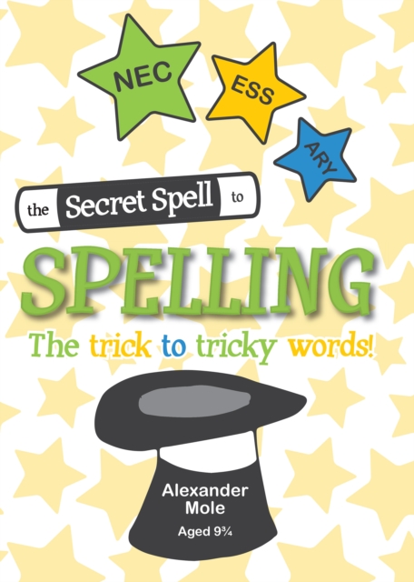 Secret Spell To Spelling