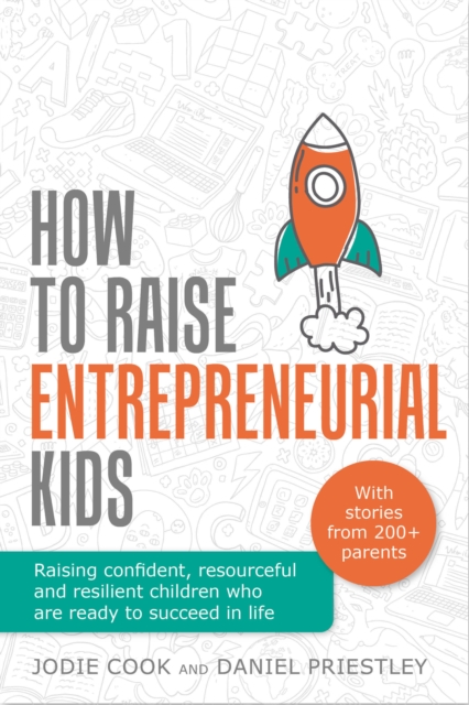 How To Raise Entrepreneurial Kids