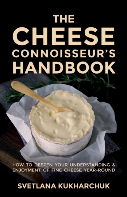 Cheese Connoisseur's Handbook