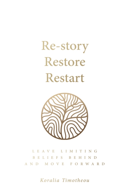 Re-Story, Restore, Restart