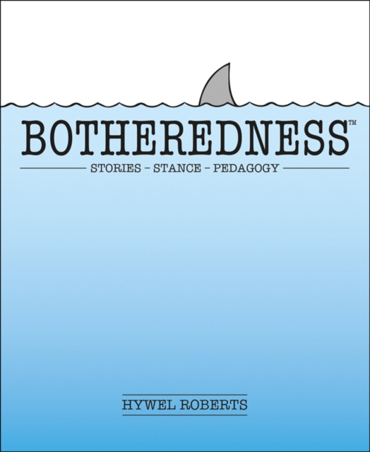 Botheredness