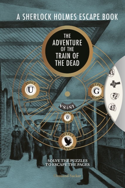 Sherlock Holmes Escape Book, A: The Adventure of the Train of the Dead