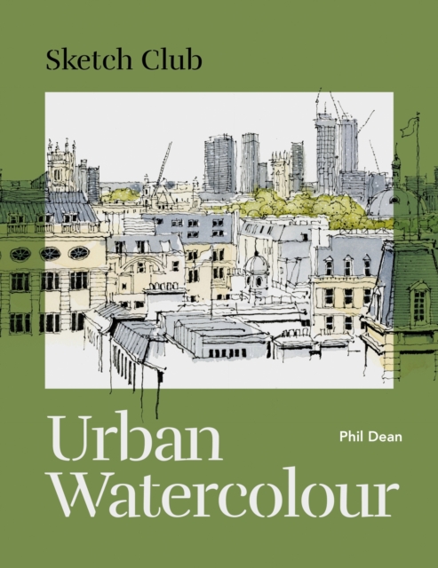 Sketch Club: Urban Watercolour