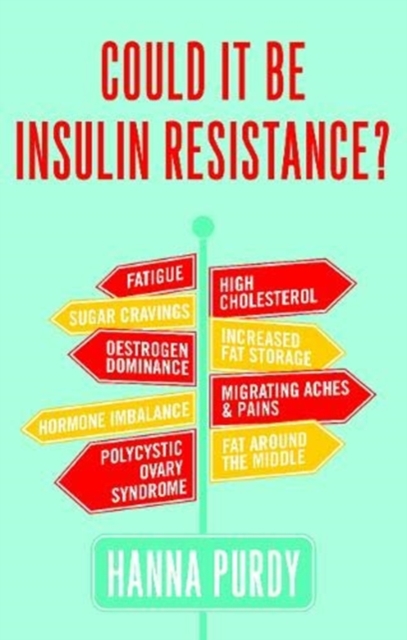 Could it be Insulin Resistance?