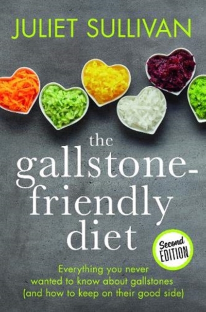 Gallstone-friendly Diet - Second Edition