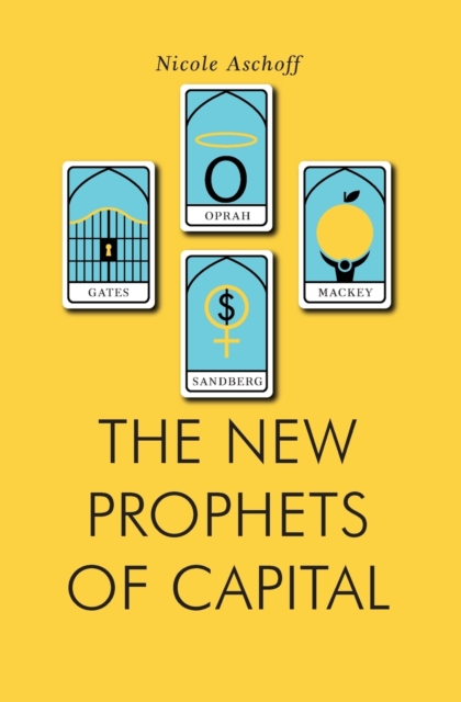 New Prophets of Capital