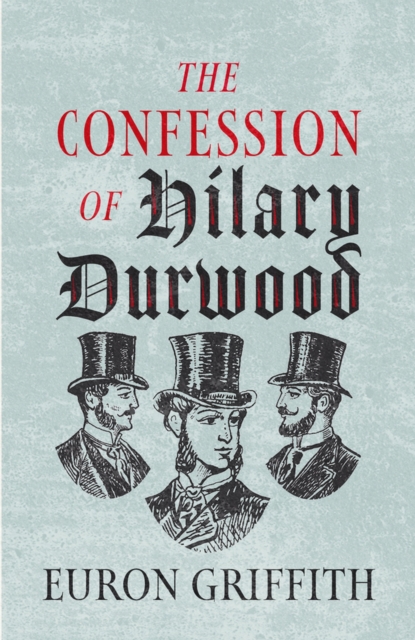 Confession of Hilary Durwood