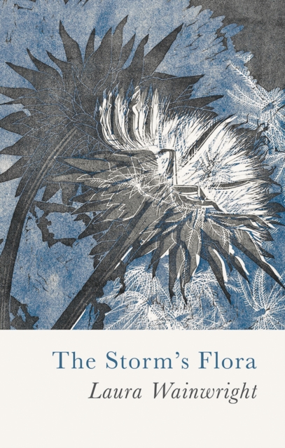 The Storm's Flora