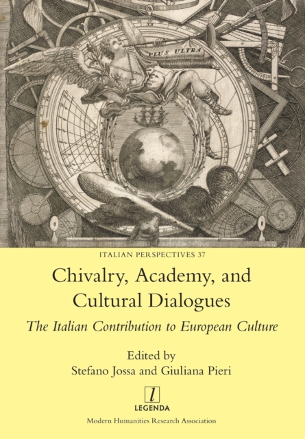 Chivalry, Academy, and Cultural Dialogues