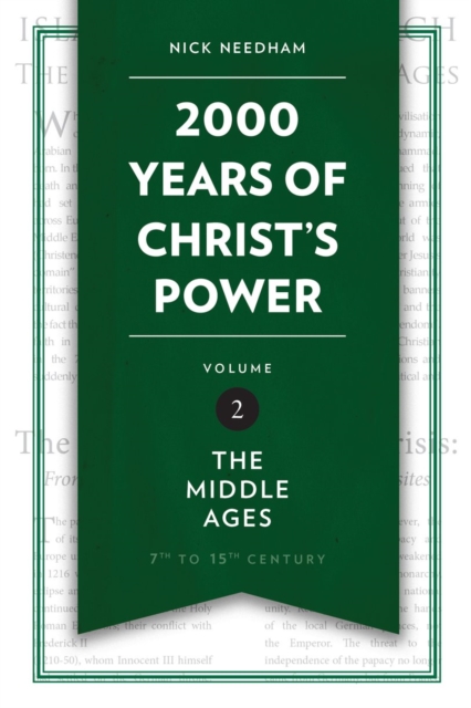 2,000 Years of Christ’s Power Vol. 2