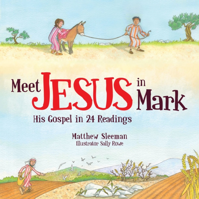 Meet Jesus in Mark