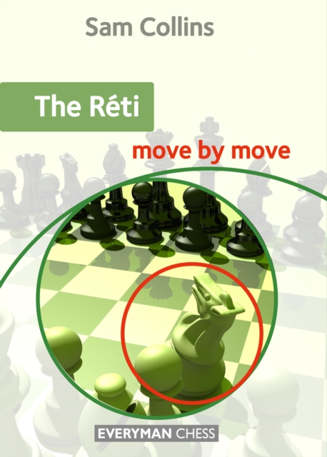 Reti: Move by Move