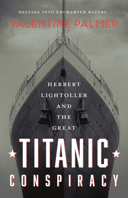 Herbert Lightroller & The Great Titanic Conspiracy