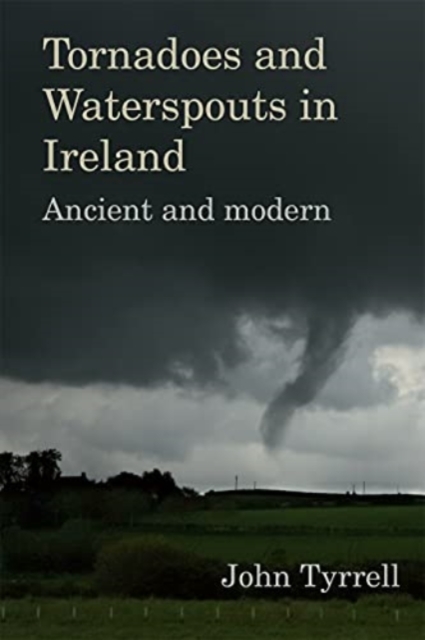 Tornadoes and Waterspouts in Ireland