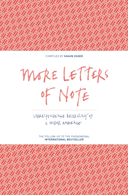 More Letters of Note