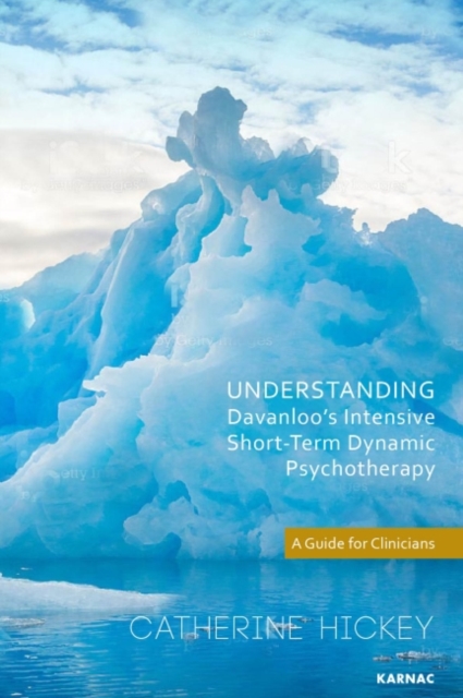 Understanding Davanloo's Intensive Short-Term Dynamic Psychotherapy
