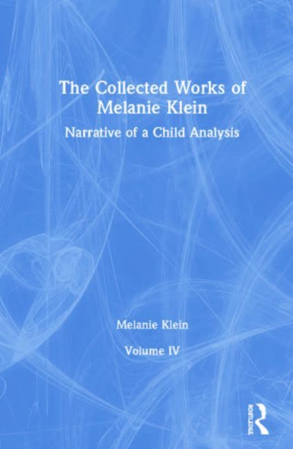 Collected Works of Melanie Klein