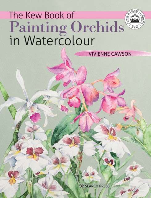 Kew Book of Painting Orchids in Watercolour