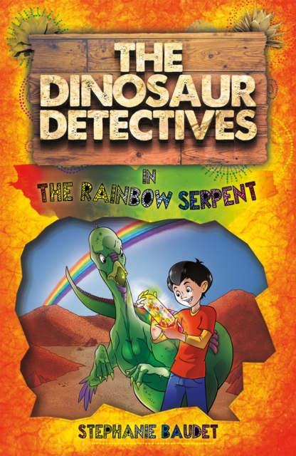 Dinosaur Detectives in The Rainbow Serpent