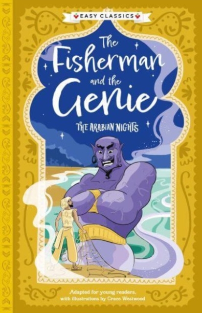 Arabian Nights: The Fisherman and the Genie (Easy Classics)