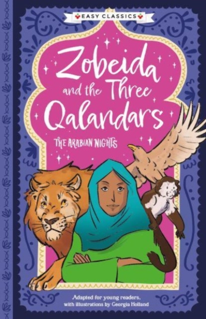 Arabian Nights: Zobeida and the Three Qalandars (Easy Classics)