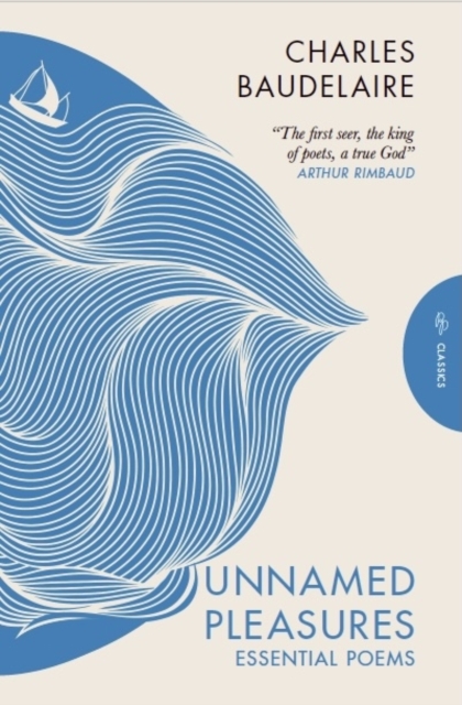 Unnamed Pleasures: Essential Poems