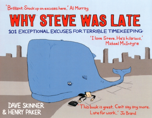 Why Steve Was Late