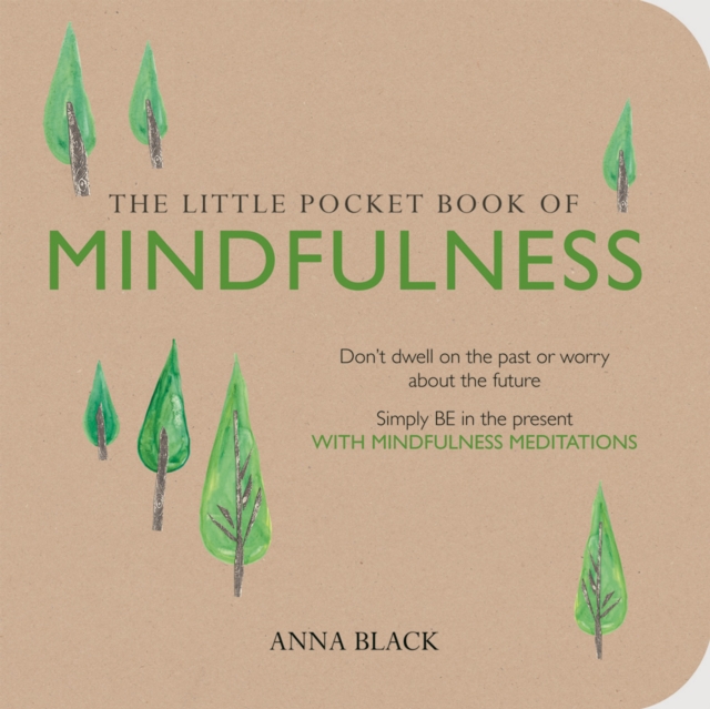 The Little Pocket Book of Mindfulness