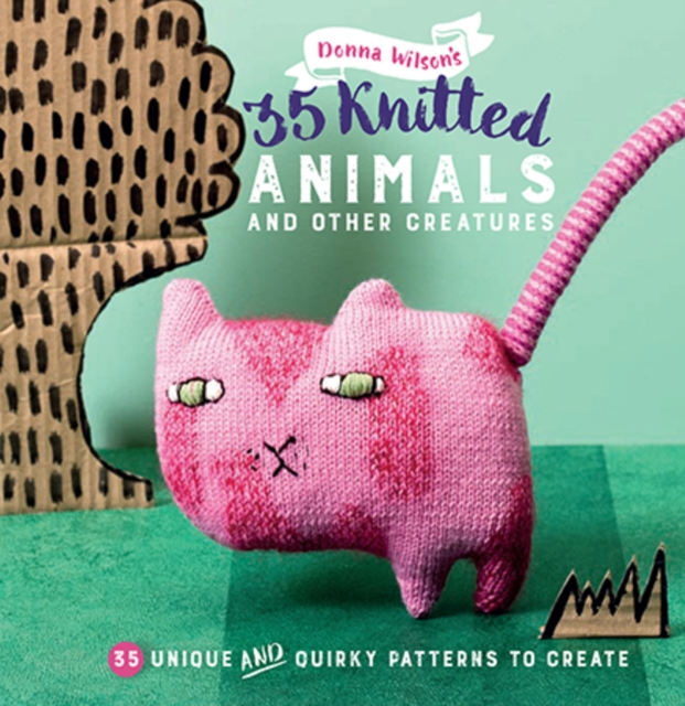 35 Knitted Animals and other creatures
