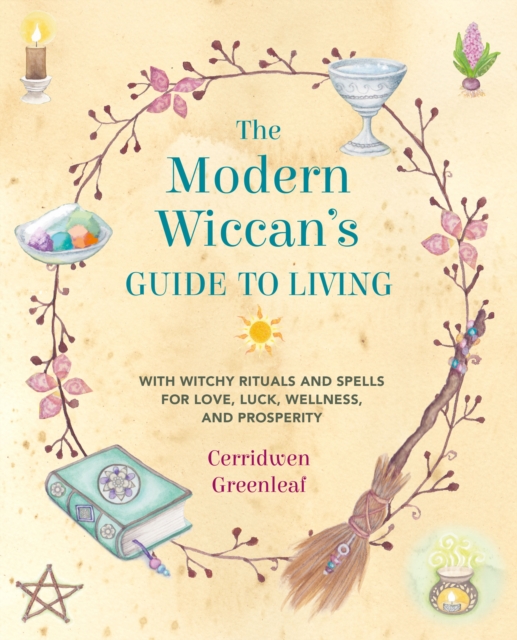 Modern Wiccan's Guide to Living