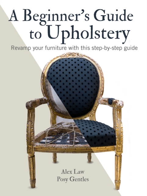 Beginner's Guide to Upholstery