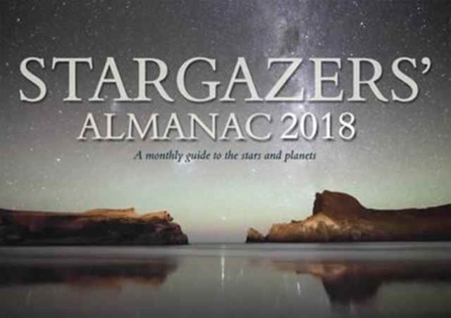 Stargazers' Almanac: A Monthly Guide to the Stars and Planets