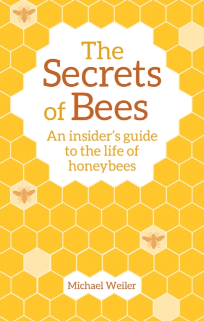 Secrets of Bees