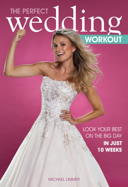 Perfect Wedding Workout