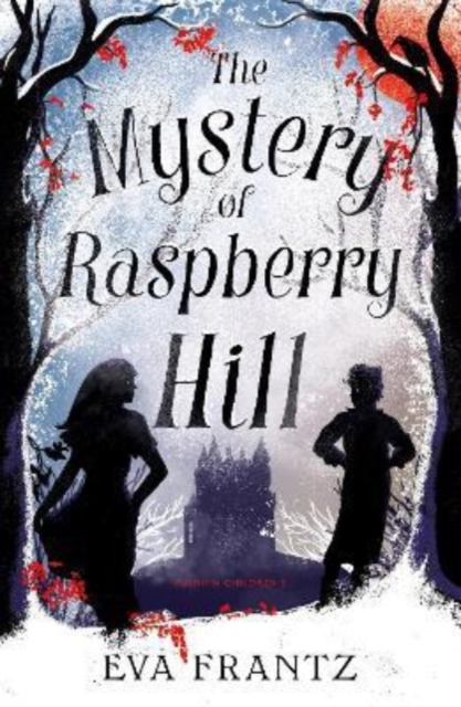 Mystery of Raspberry Hill